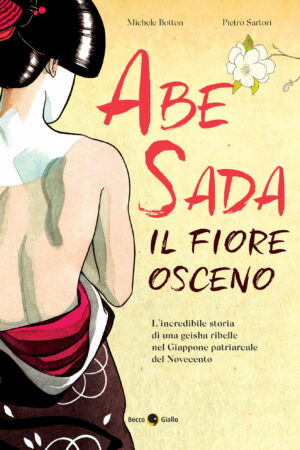 Abe Sada. Il fiore osceno