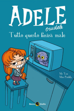 Adele Crudele - Tutto questo finirà male