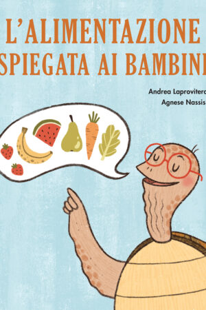 L'alimentazione spiegata ai bambini