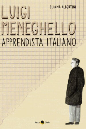 Luigi Meneghello. Apprendista italiano