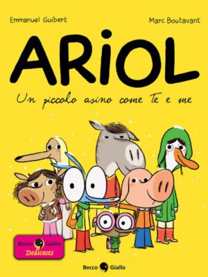 Ariol – Un piccolo asino come te e me con disegno a colori di Marc Boutavant