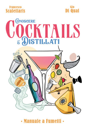 Conoscere Cocktails & Distillati