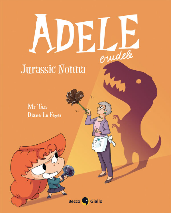 Adele Crudele - Jurassic Nonna